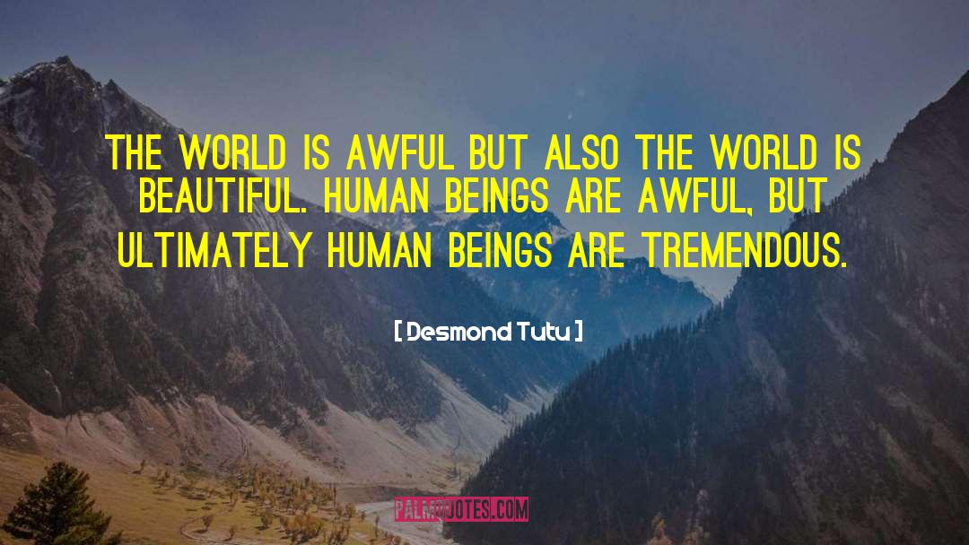 World Is Beautiful quotes by Desmond Tutu