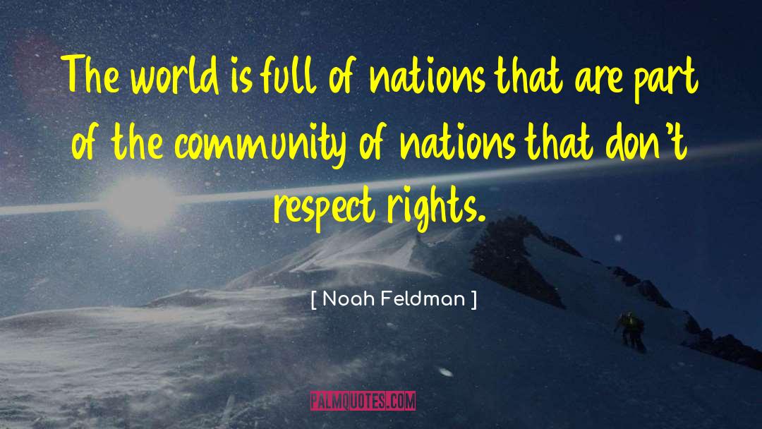 World Is Family quotes by Noah Feldman