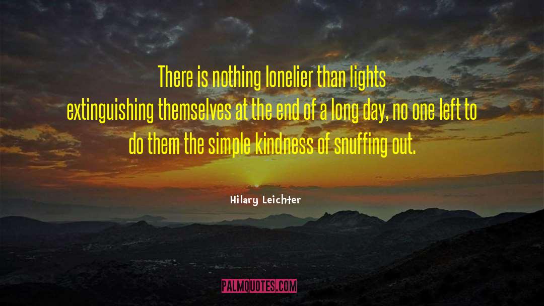 World Kindness Day quotes by Hilary Leichter