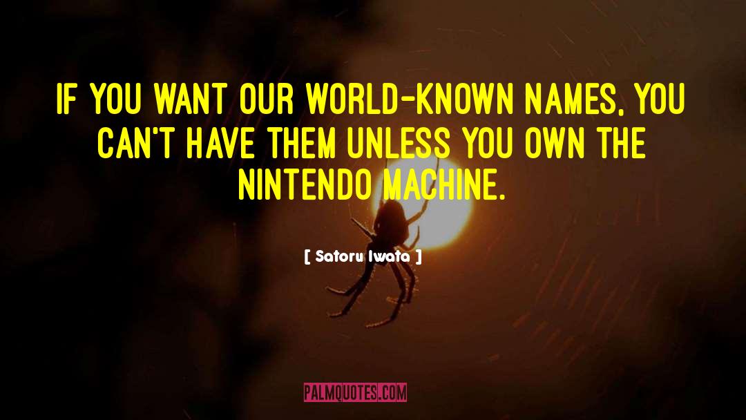 World Known quotes by Satoru Iwata