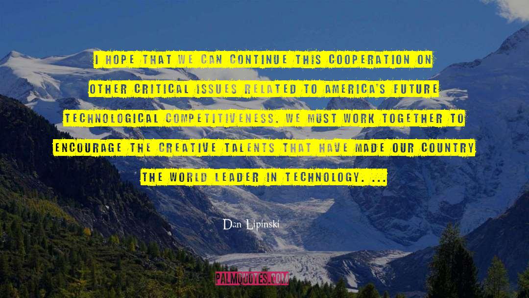 World Leader quotes by Dan Lipinski