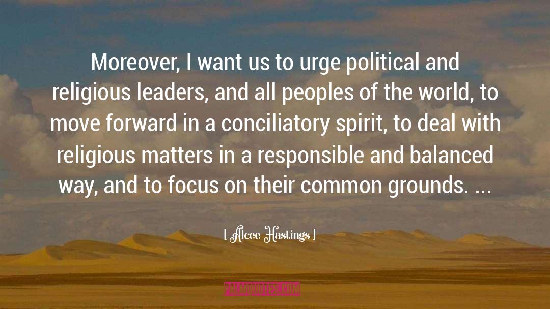 World Leaders And Their quotes by Alcee Hastings