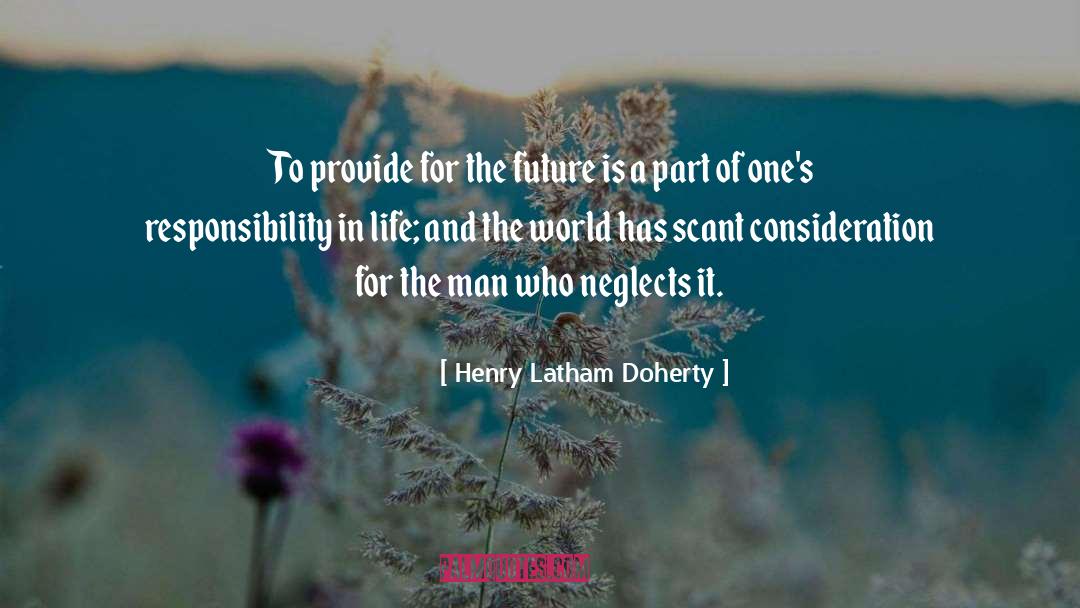 World Leaders quotes by Henry Latham Doherty