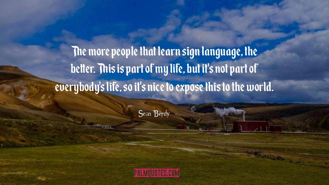 World Life quotes by Sean Berdy