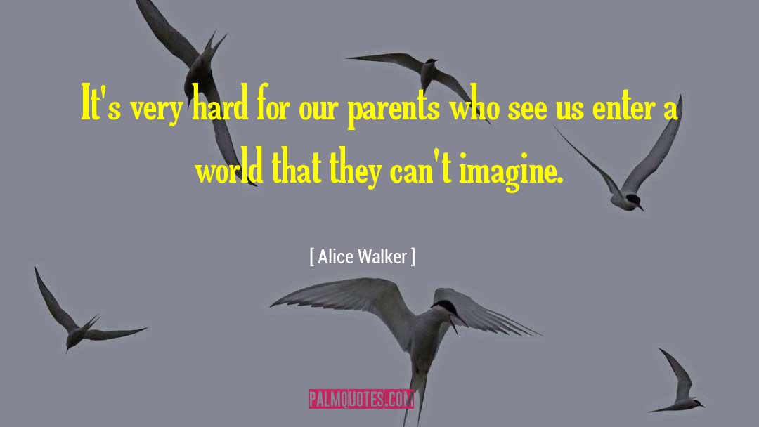 World Literature quotes by Alice Walker