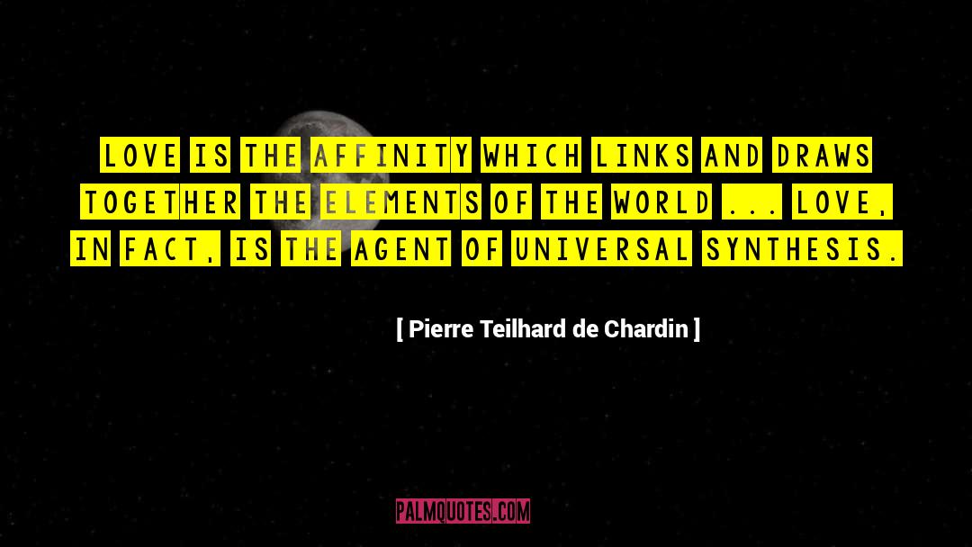 World Love quotes by Pierre Teilhard De Chardin