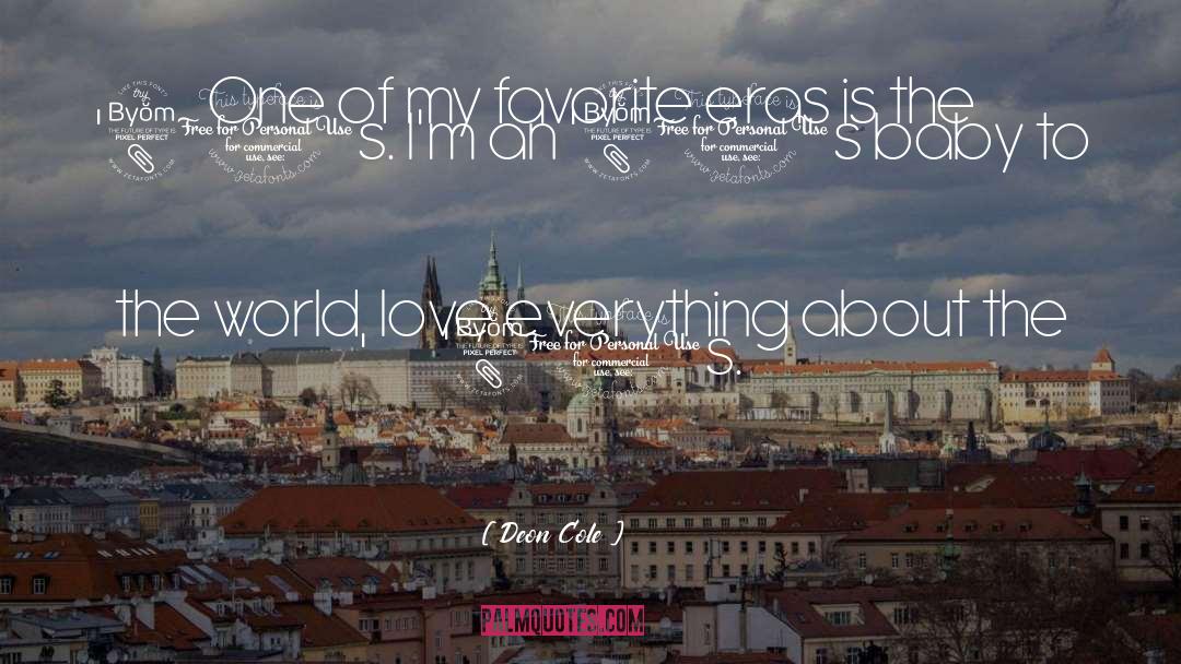 World Love quotes by Deon Cole