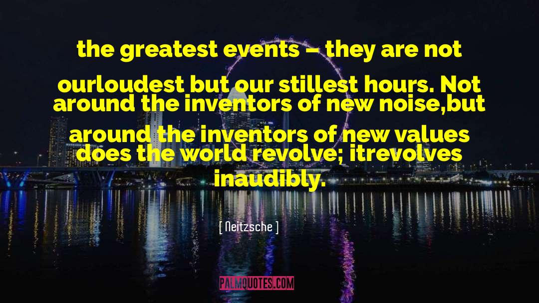 World Moves quotes by Neitzsche