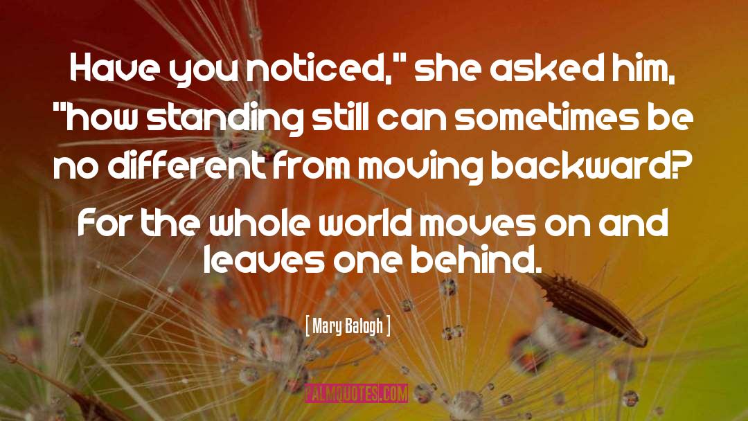 World Moves quotes by Mary Balogh