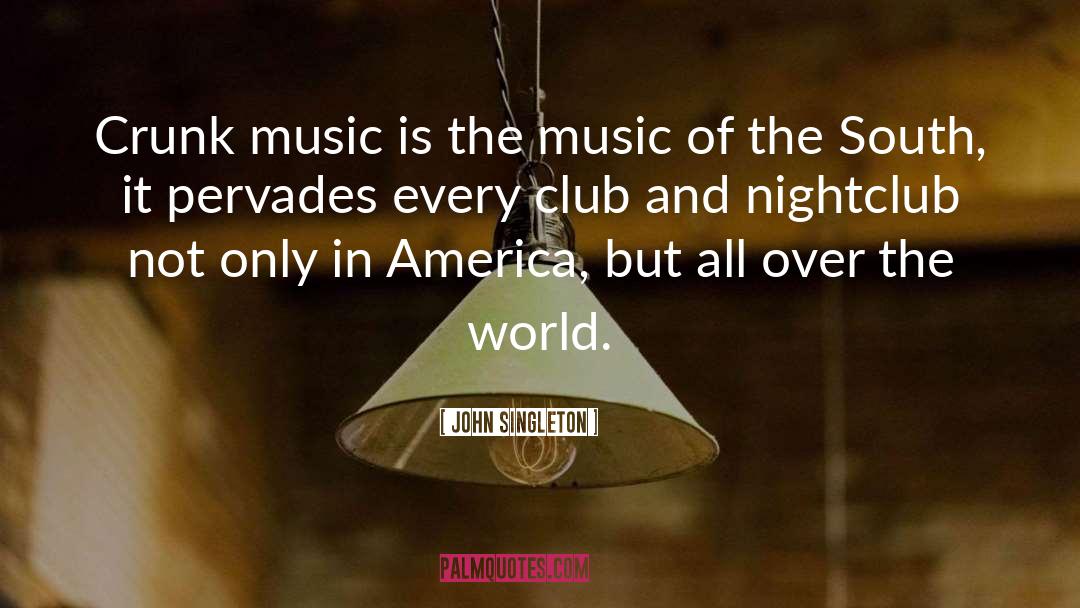 World Music quotes by John Singleton