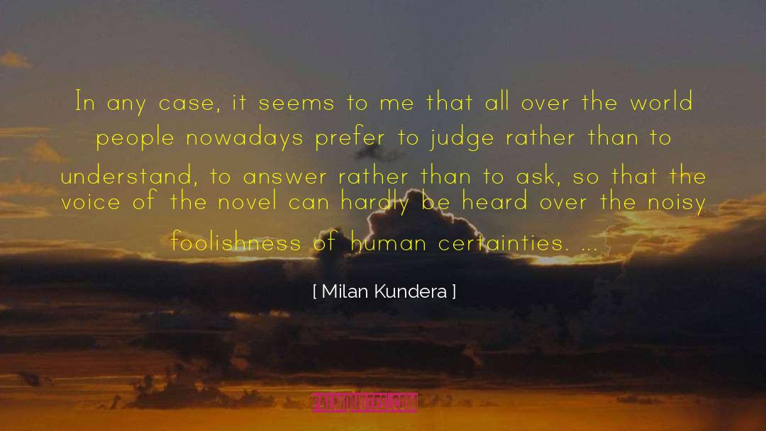 World Of Man quotes by Milan Kundera