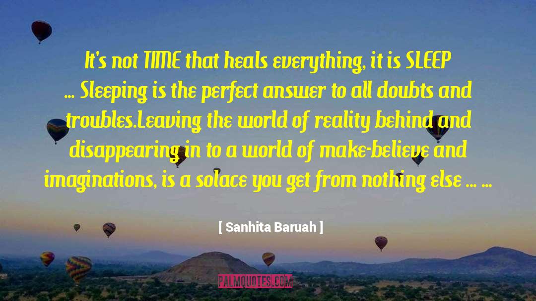 World Of Reality quotes by Sanhita Baruah