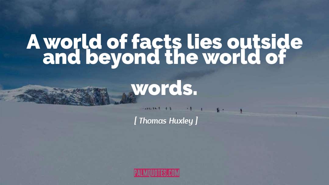 World Of Tank quotes by Thomas Huxley