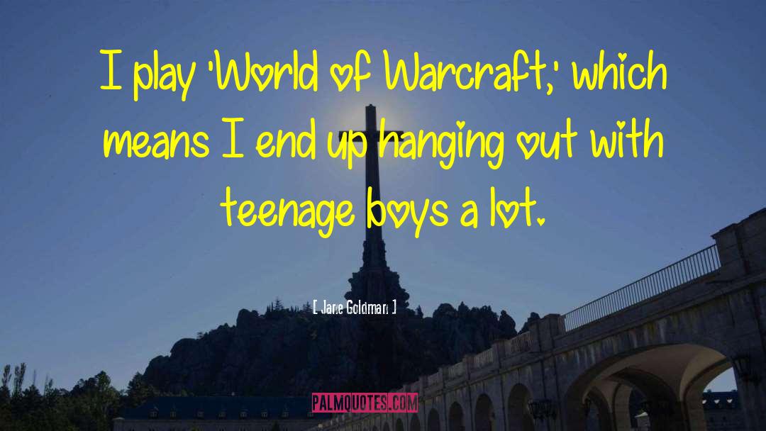 World Of Warcraft Birthday quotes by Jane Goldman