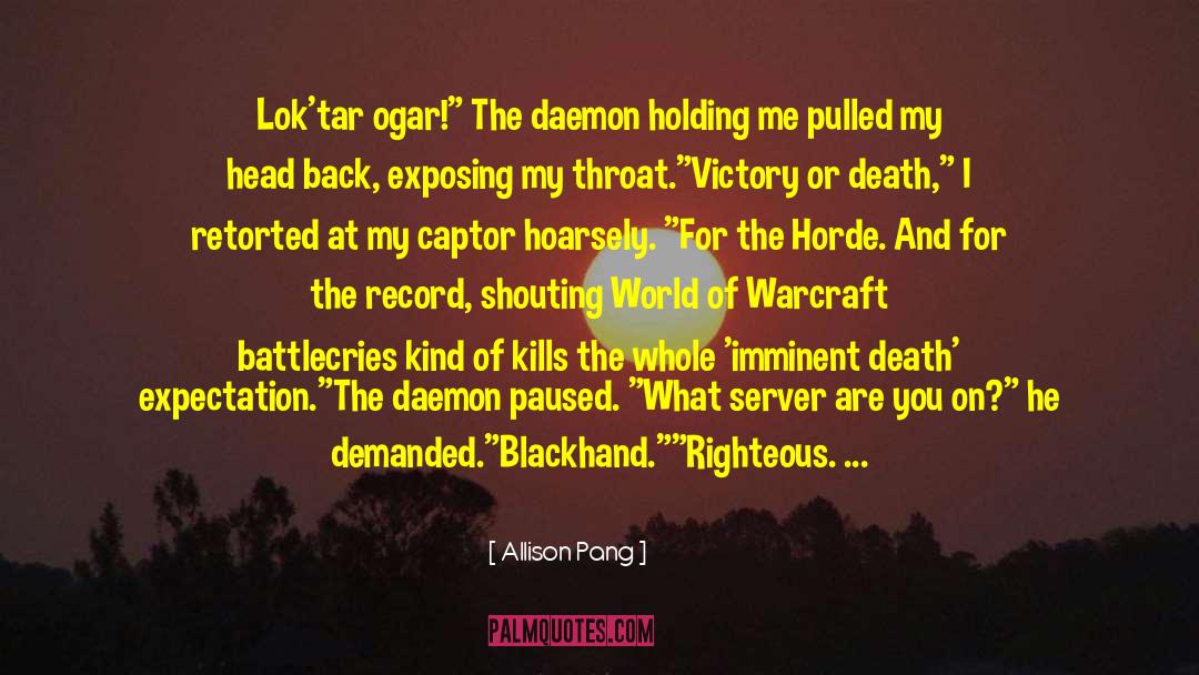 World Of Warcraft quotes by Allison Pang