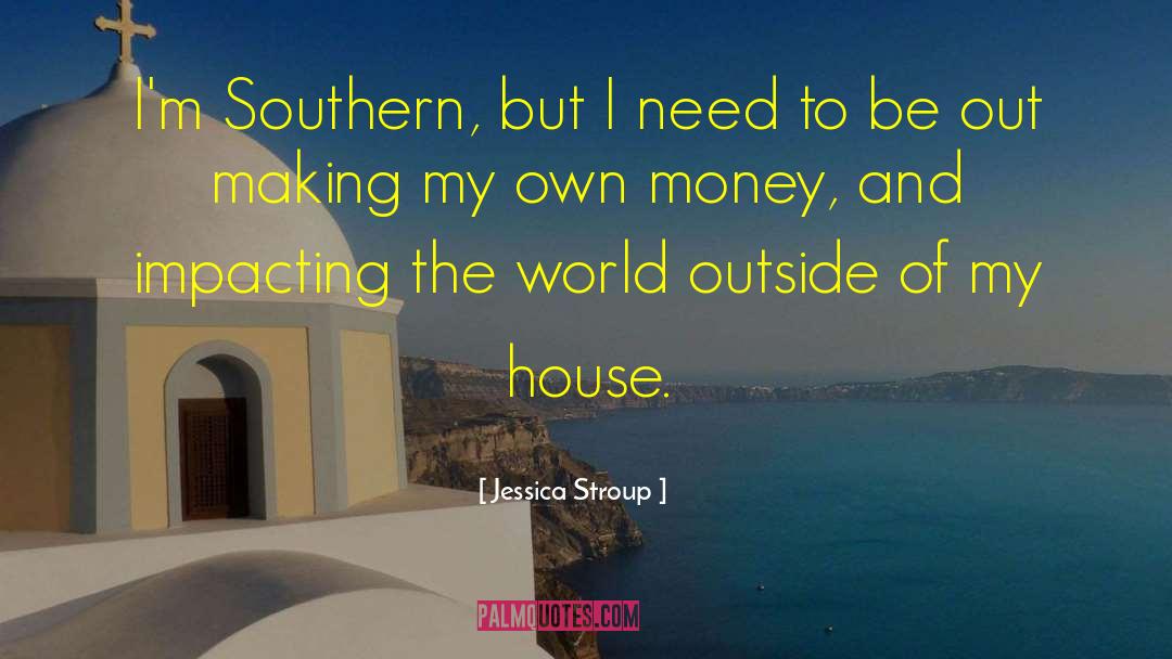 World Outside quotes by Jessica Stroup