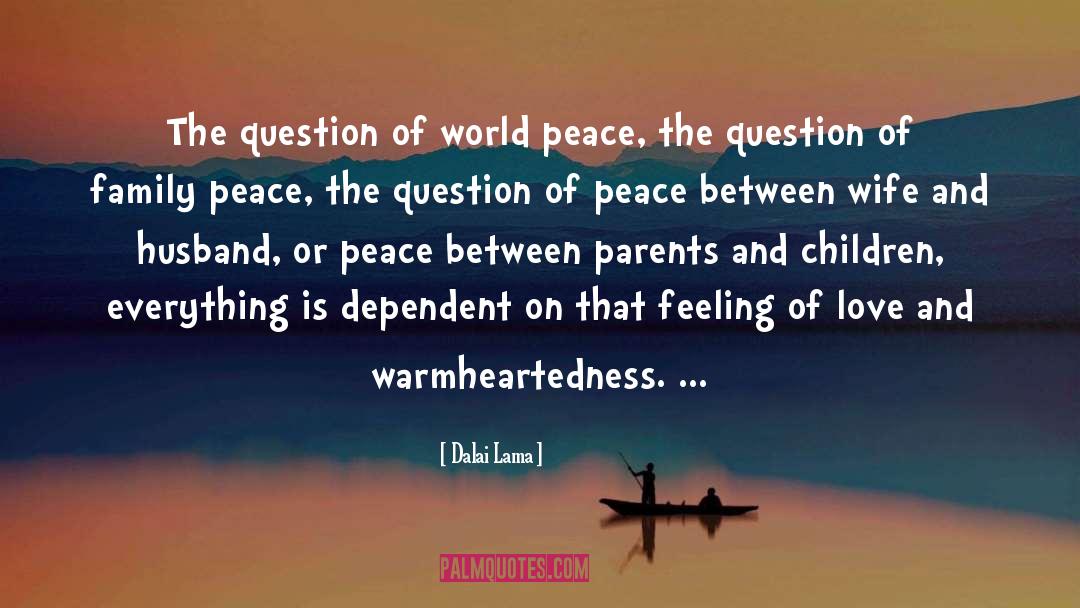 World Peace quotes by Dalai Lama