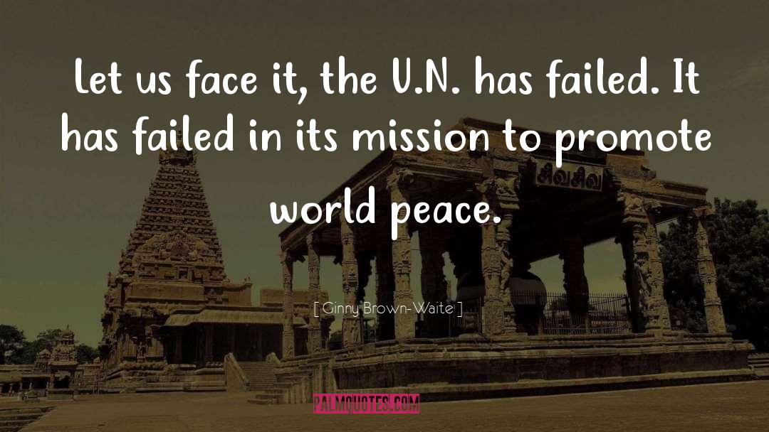 World Peace quotes by Ginny Brown-Waite