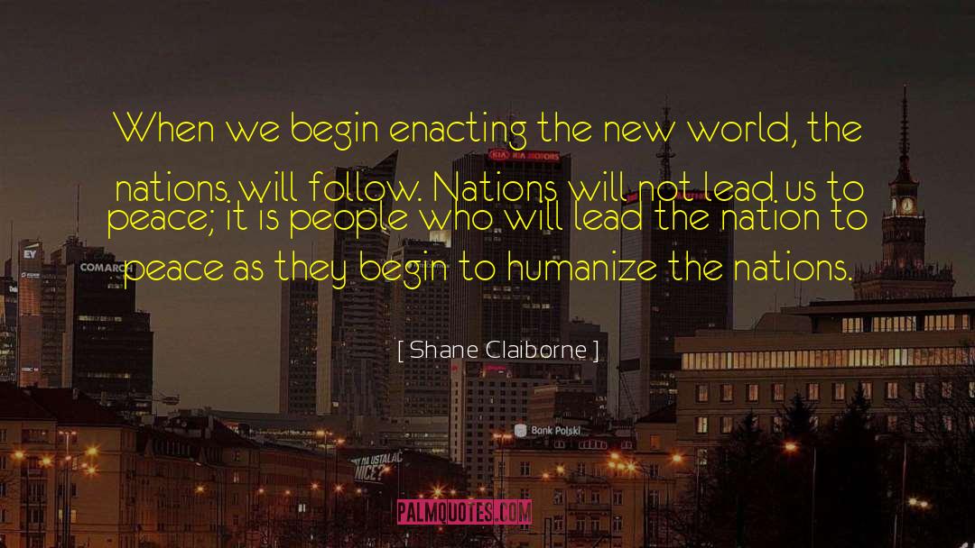 World Peace quotes by Shane Claiborne