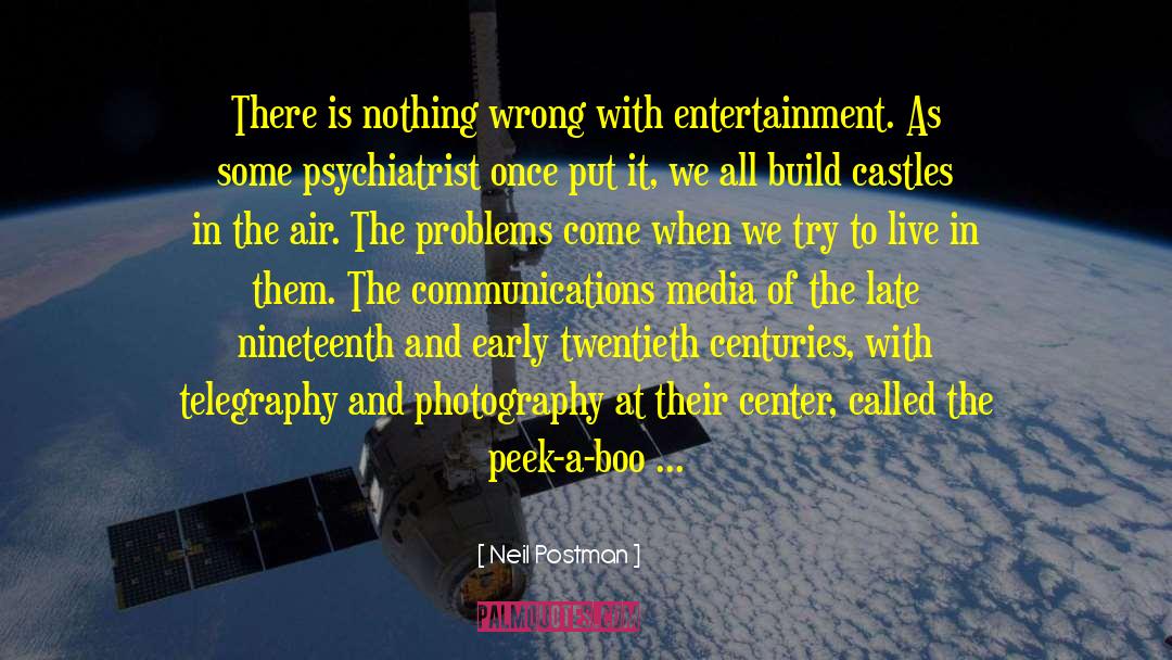 World Photography Day quotes by Neil Postman