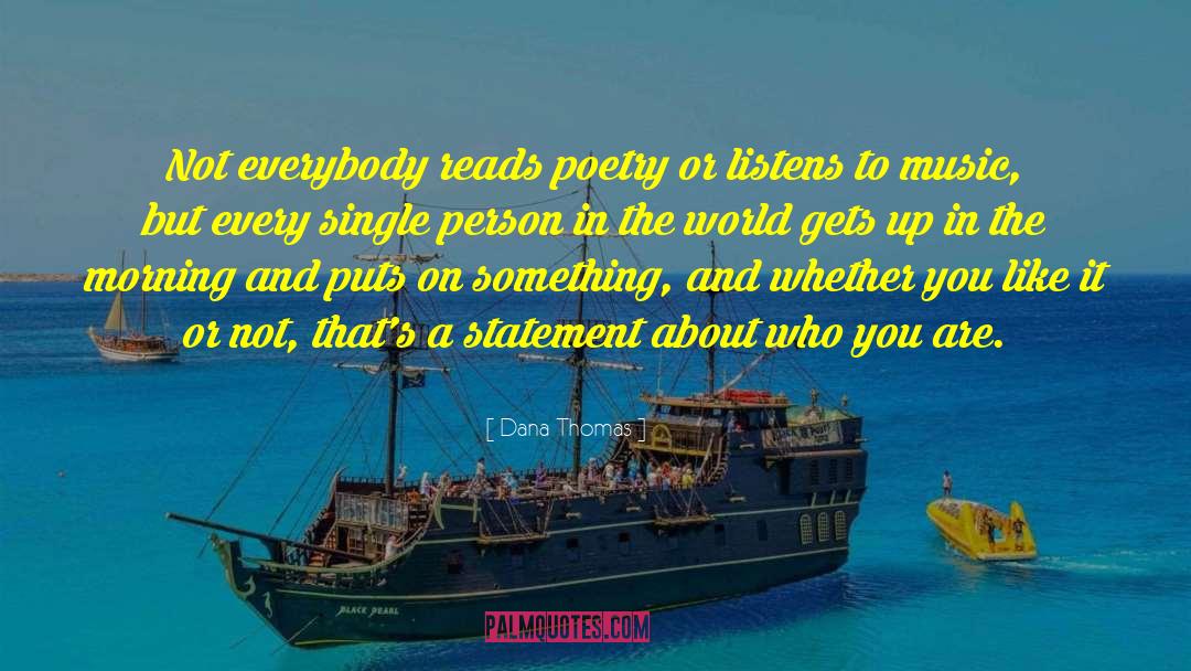 World Poetry Day quotes by Dana Thomas