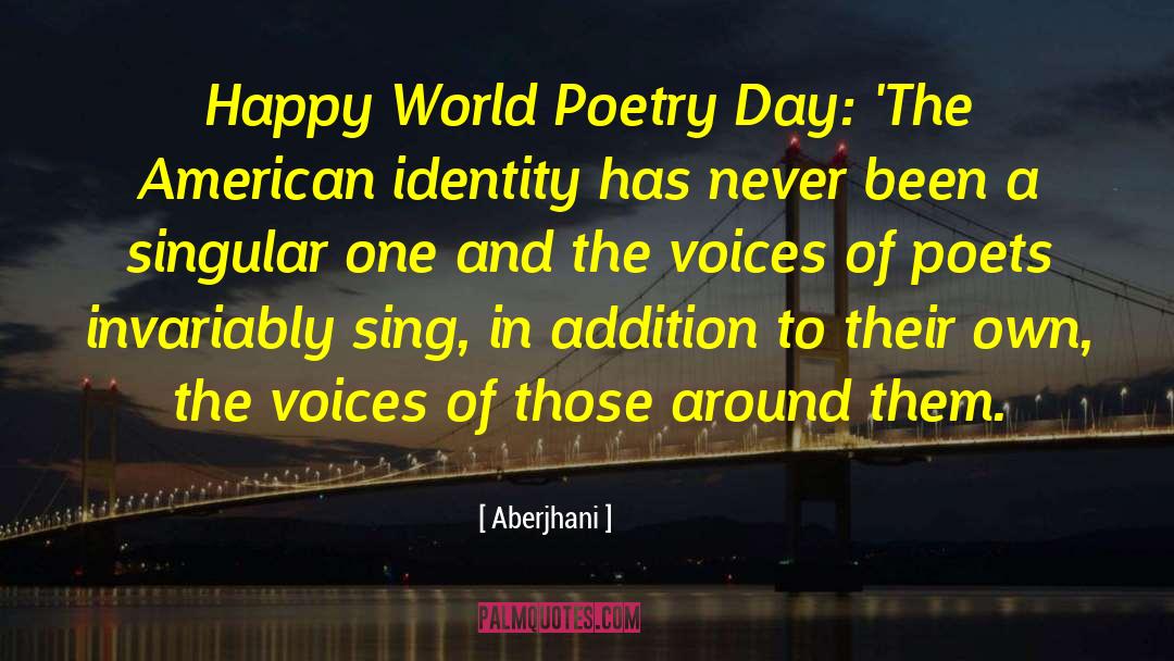 World Poetry Day quotes by Aberjhani