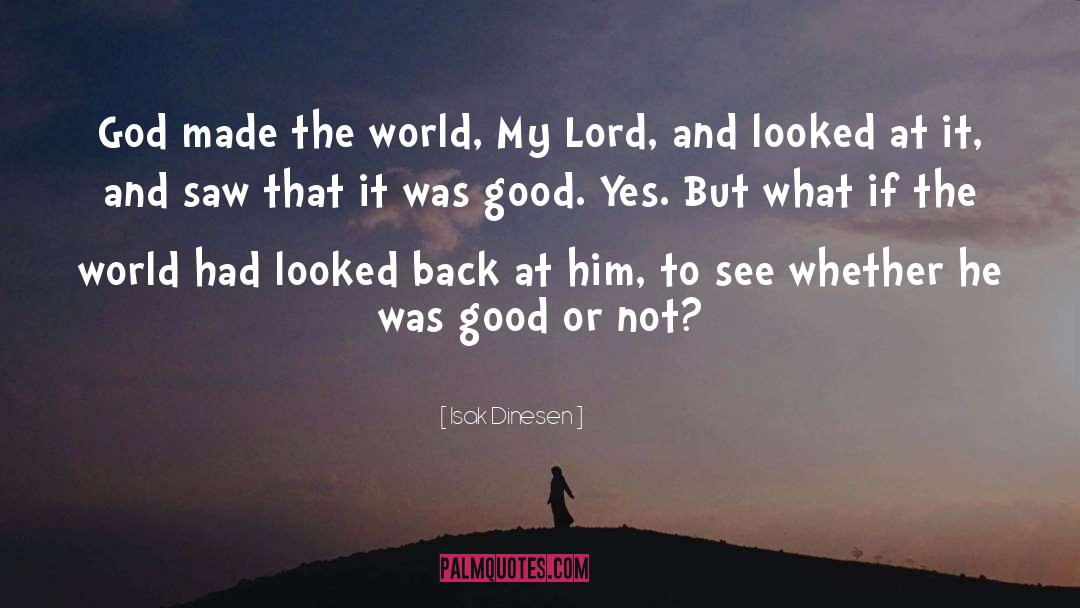 World Poetry quotes by Isak Dinesen
