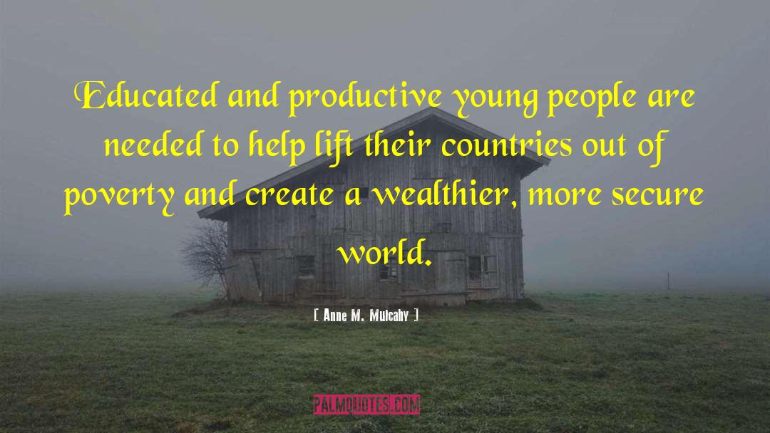 World Poverty quotes by Anne M. Mulcahy