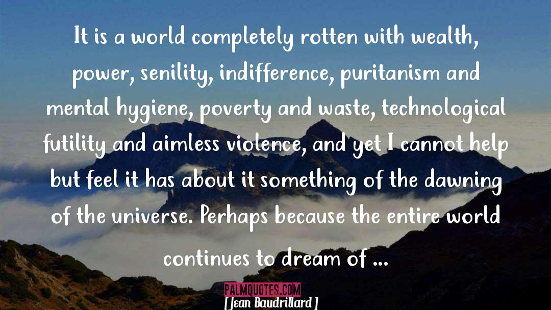World Poverty quotes by Jean Baudrillard
