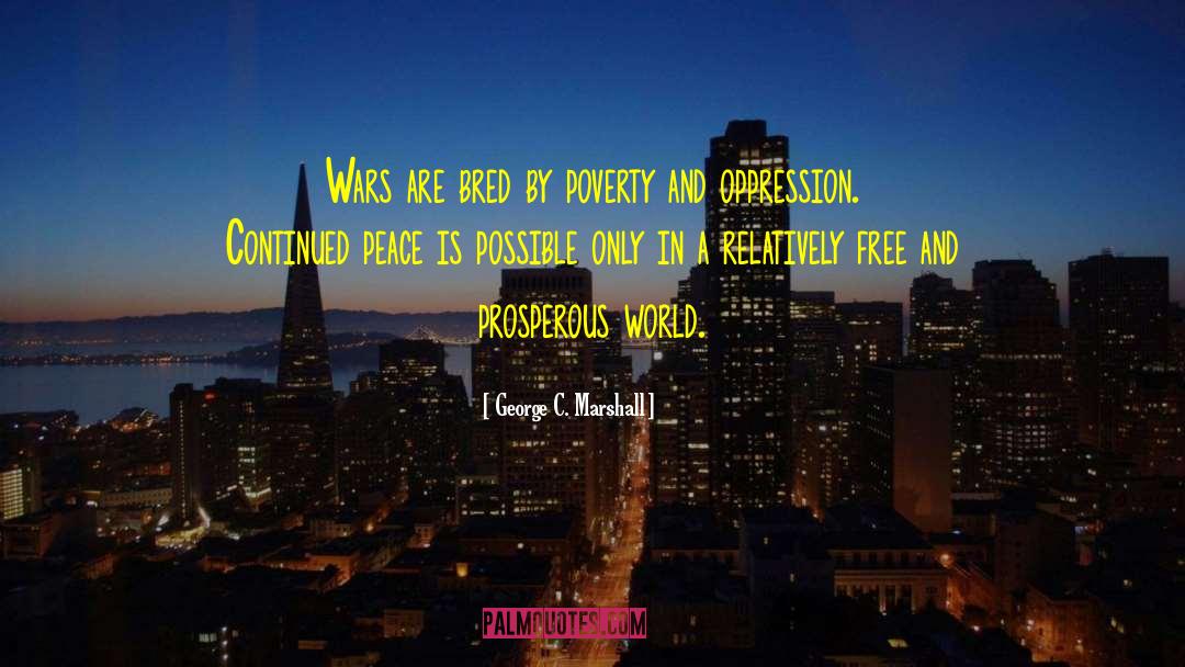 World Poverty quotes by George C. Marshall