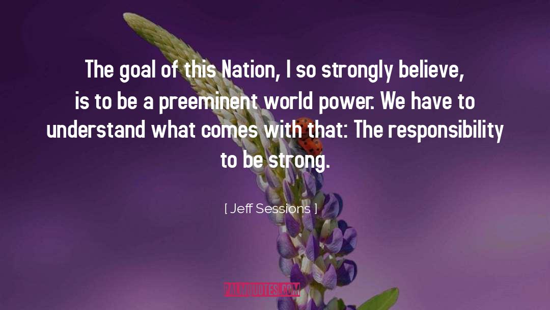 World Power quotes by Jeff Sessions