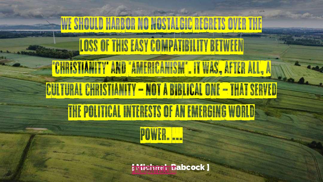 World Power quotes by Michael  Babcock
