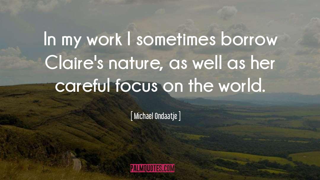 World Problems quotes by Michael Ondaatje