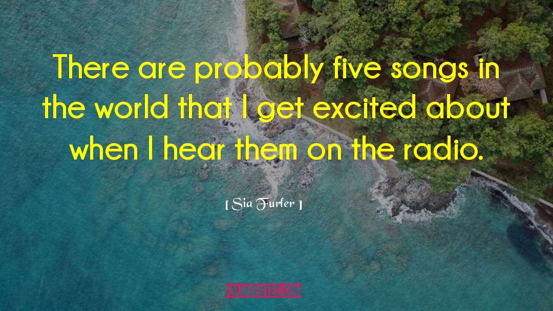 World Radio Day quotes by Sia Furler