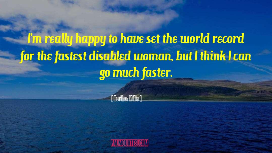 World Records quotes by Heather Mills