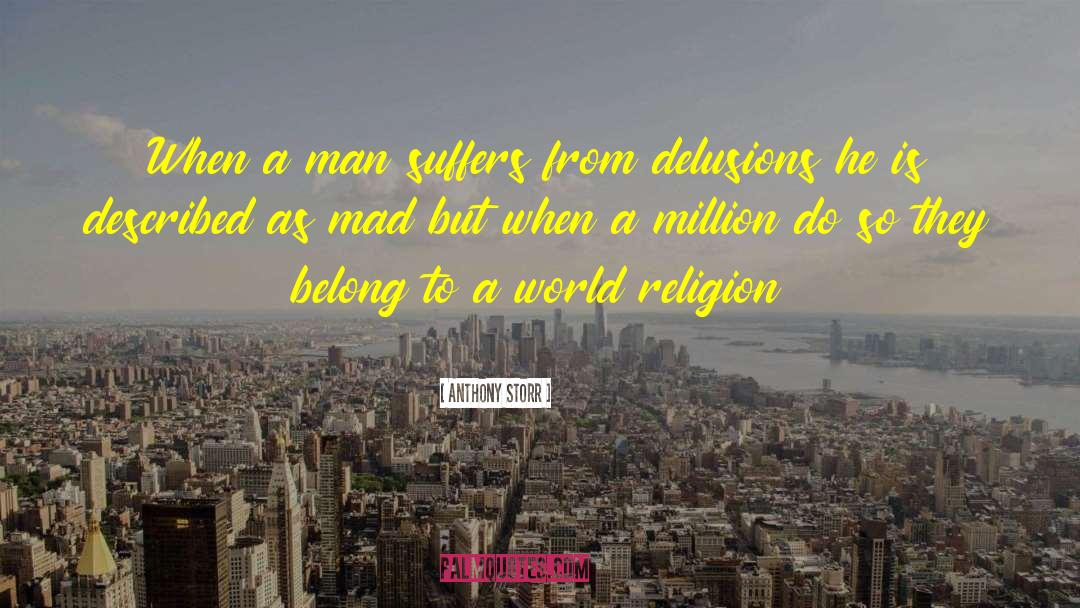 World Religions quotes by Anthony Storr