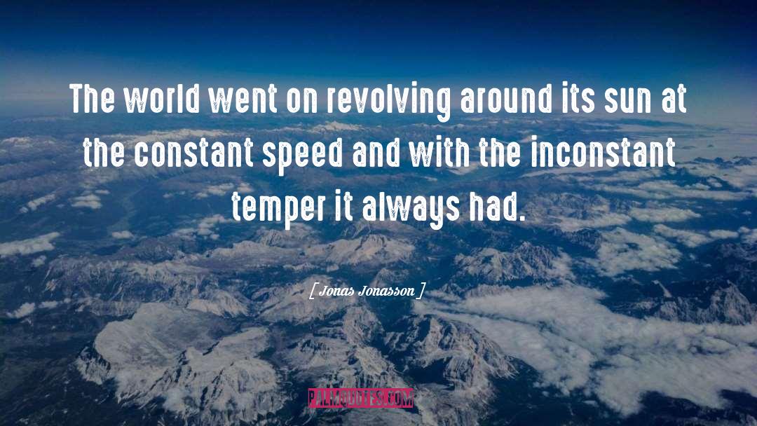 World Revolving quotes by Jonas Jonasson