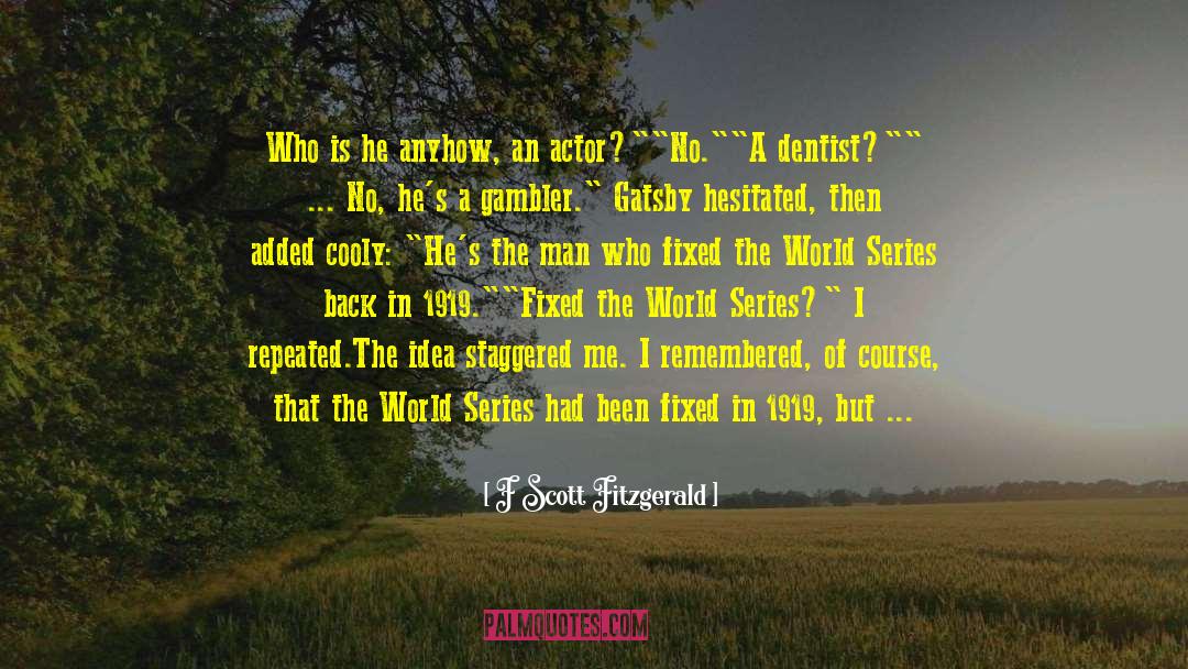 World Series quotes by F Scott Fitzgerald