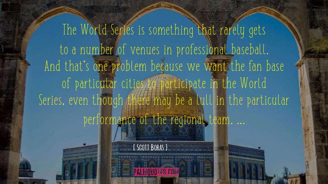 World Series quotes by Scott Boras