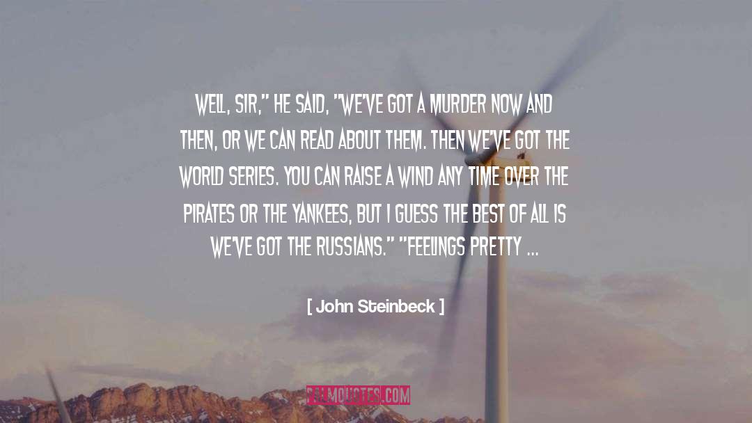 World Series quotes by John Steinbeck