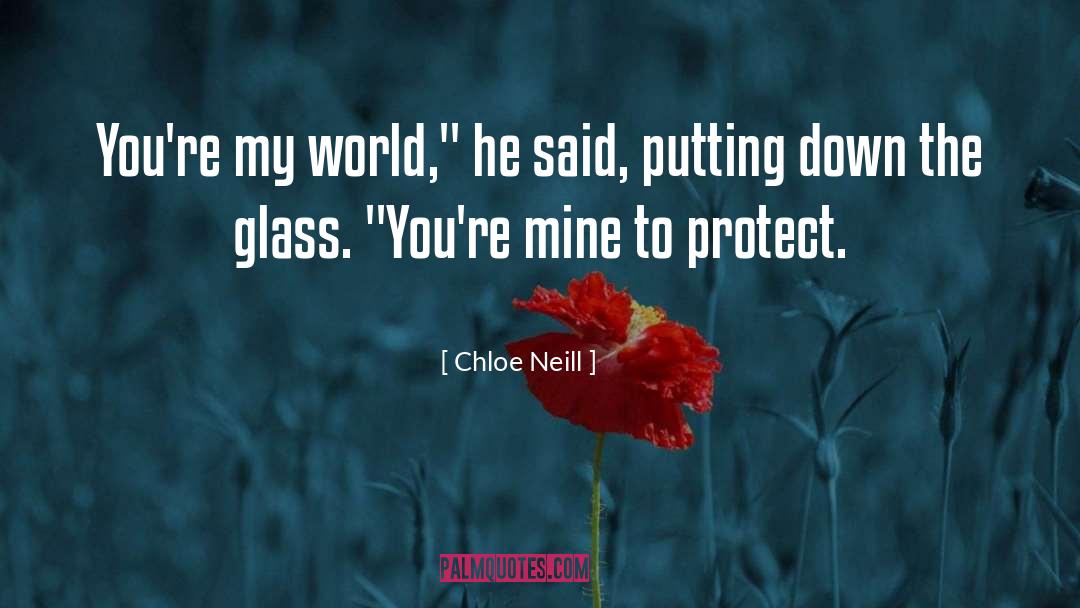 World Slavery quotes by Chloe Neill