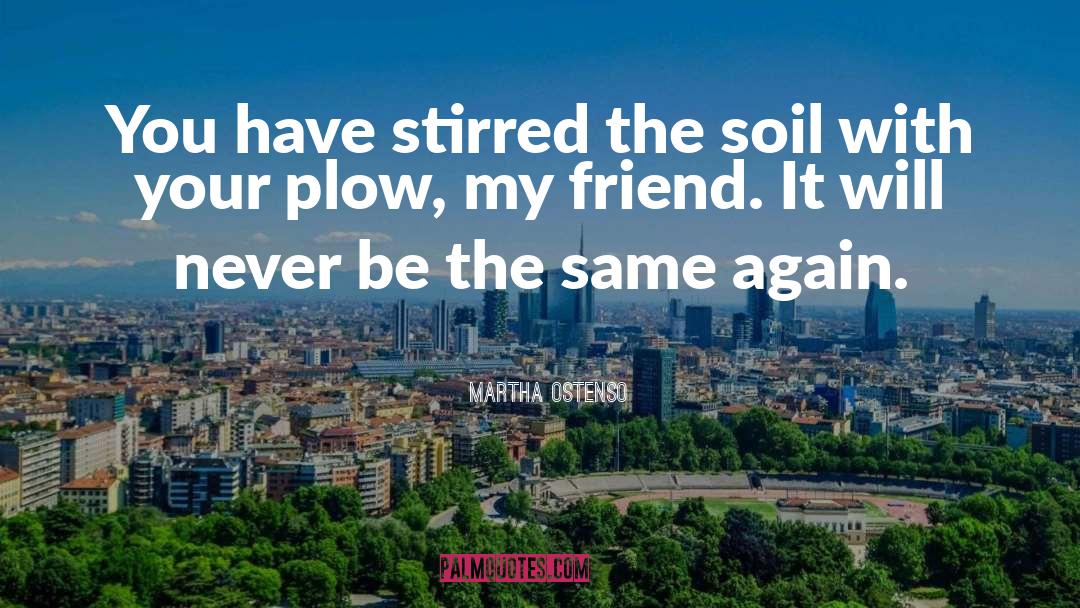 World Soil Day 2020 quotes by Martha Ostenso