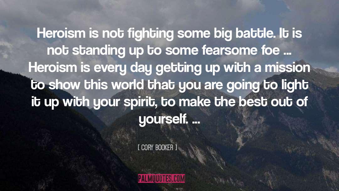 World Spirit quotes by Cory Booker
