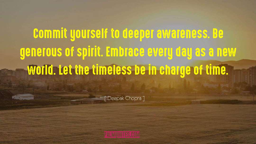 World Spirit quotes by Deepak Chopra