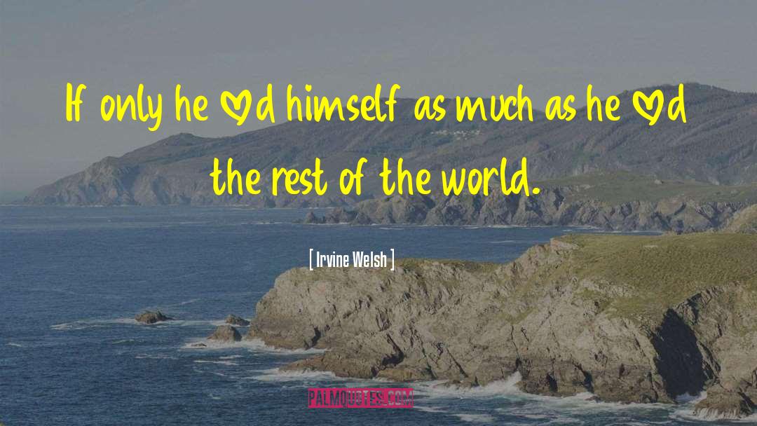 World Suicide Prevention Day quotes by Irvine Welsh