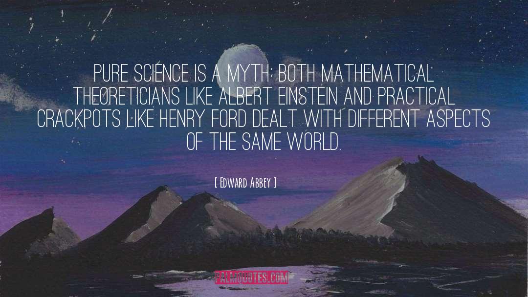 World System quotes by Edward Abbey