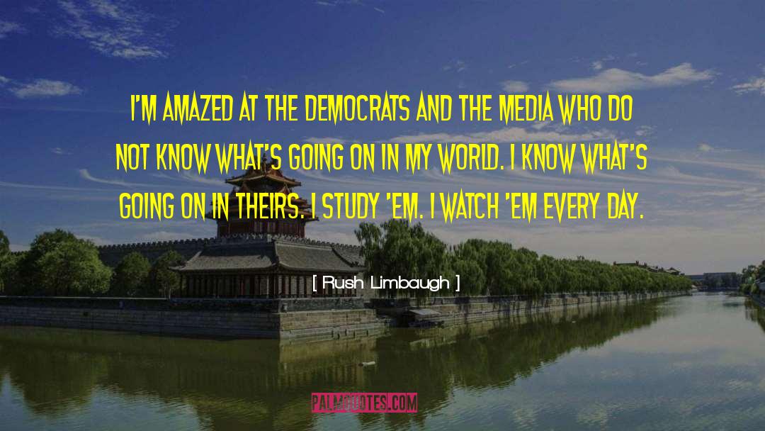 World Teacher quotes by Rush Limbaugh