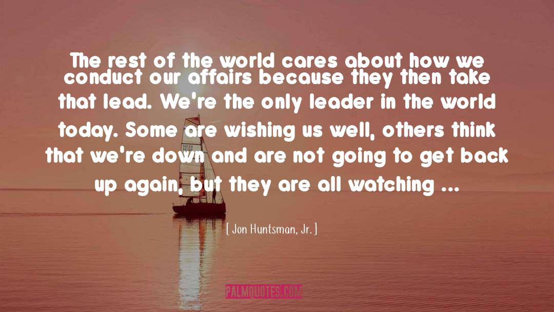 World Today quotes by Jon Huntsman, Jr.