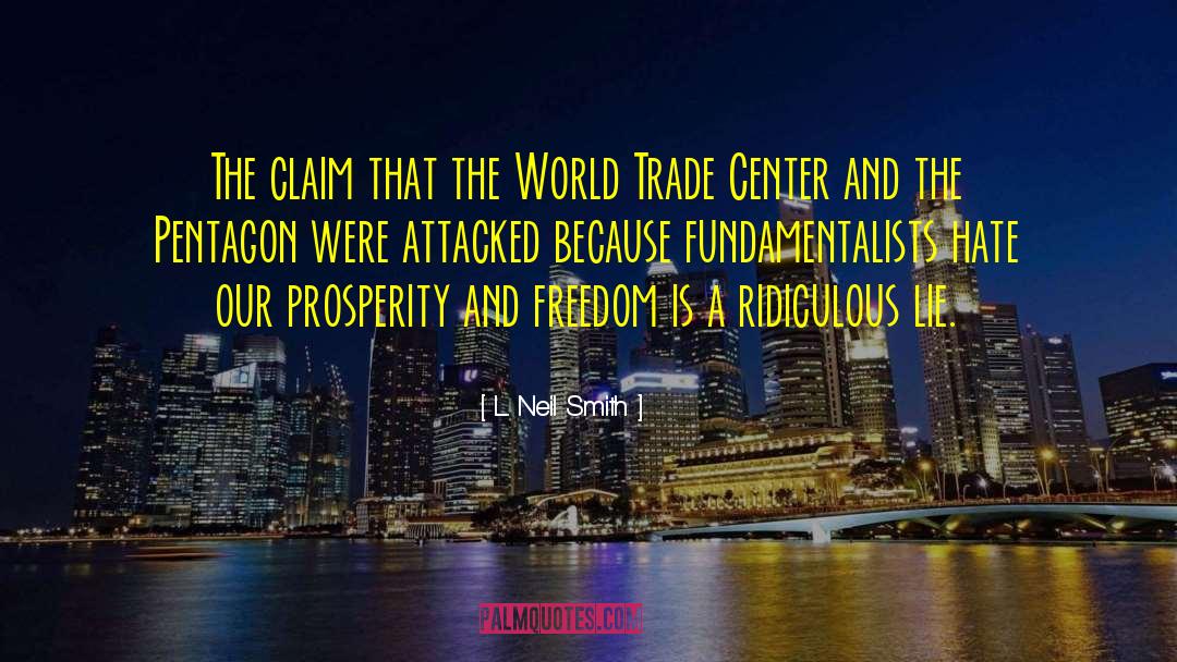 World Trade Center quotes by L. Neil Smith