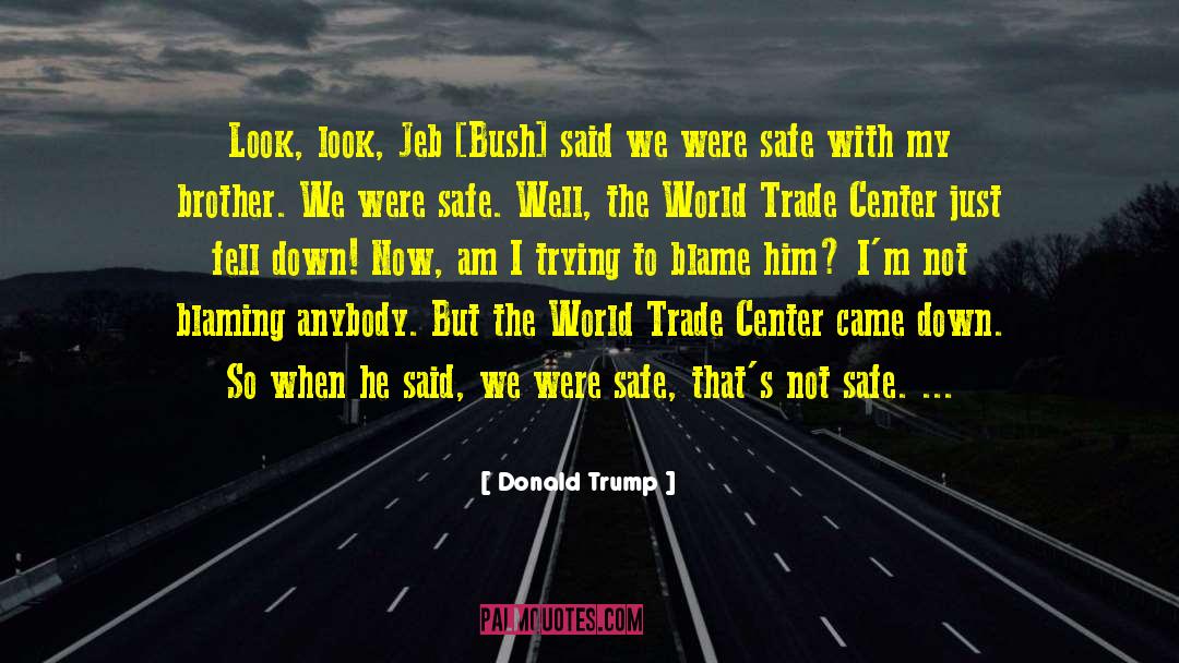 World Trade Center quotes by Donald Trump